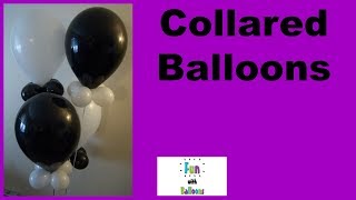 How To Make Collared Balloons