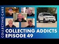 Collecting Addicts Episode 49 Peak Land Rover A Dinner With Legends How To Be A Passenger 