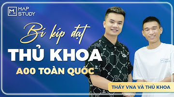 Bí Kíp Đạt Thủ Khoa A00 - Nguyễn Mạnh Hùng||Thầy VNA