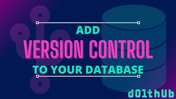 Version Control your Database with Dolt