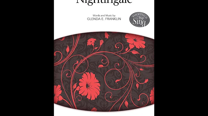 Nightingale (SSA Choir) - by Glenda E. Franklin