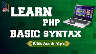 PHP Basic Syntax | PHP Course | 1st Video | PHP  Syntax | Learn with Ata and Aly'z | Profile
