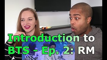 Introduction to BTS - Episode 2: RM (REACTION 🎵)