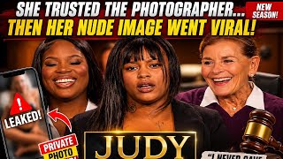 She Trusted The Photographer… Then Her Nude Image Went Viral | Judy Justice New Case 