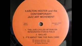 KARLTON HESTER AND THE CONTEMPORARY JAZZ ART MOVEMENT-Felicitous circus