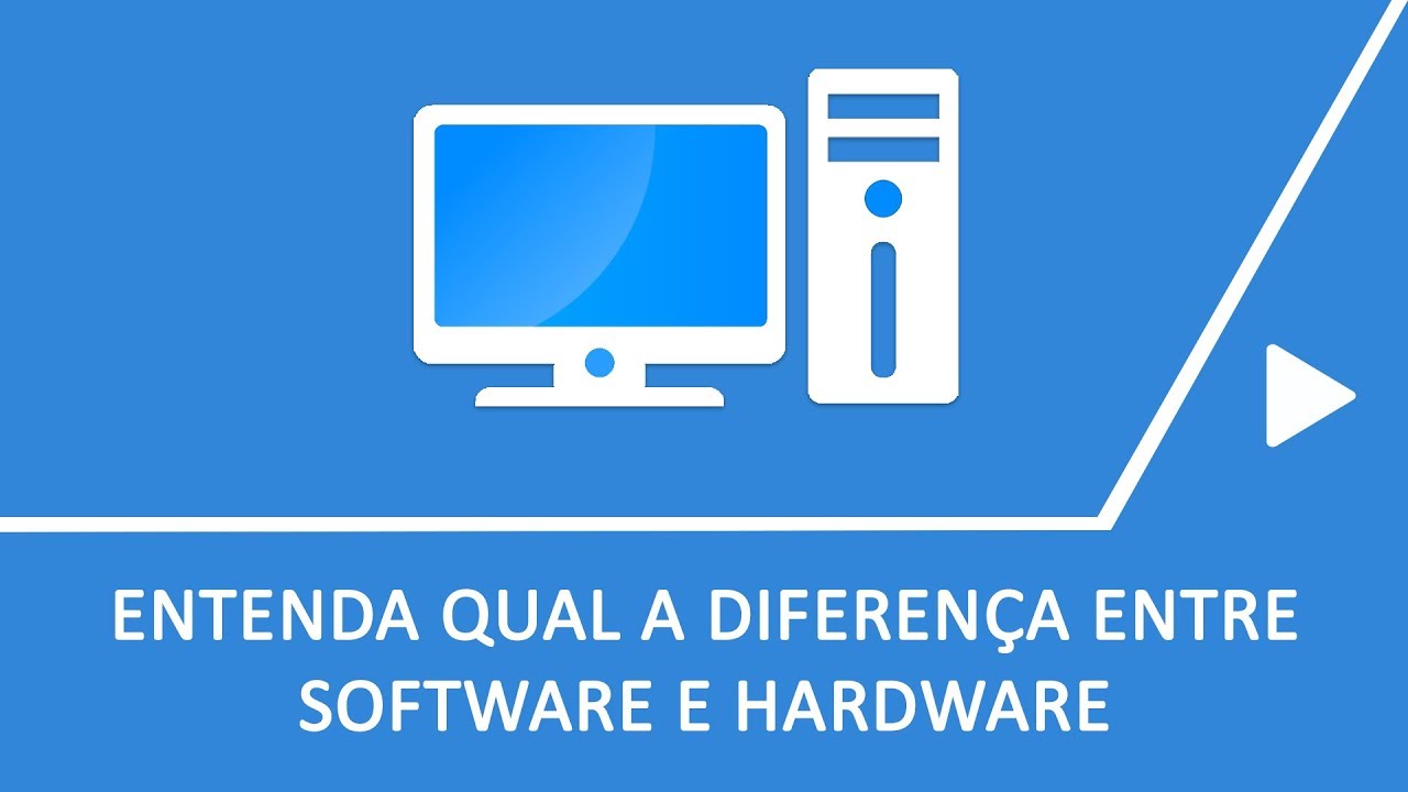 O Que E Software E Hardware Entenda A Diferenca Entre Os Termos Youtube