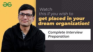 Full Prepare for your next technical interview |Complete Interview Preparation | GeeksforGeeks News