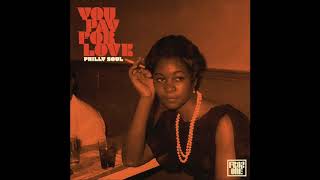 FROZ1 - You Pay For Love: Philly Soul (2020)