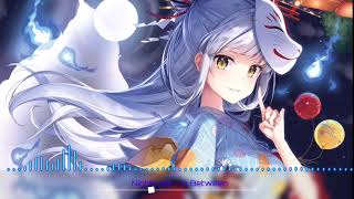 Nightcore - In Between (LZRD)