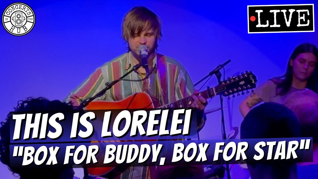 This Is Lorelei "Box for Buddy, Box for Star" LIVE
