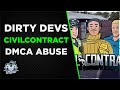 Dirty Devs: CivilContract DMCA Abuse and threats against YouTubers