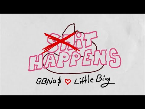 Bbno X Little Big - It Happens