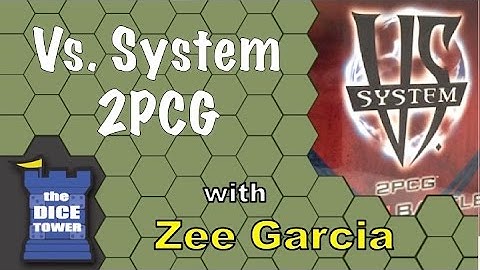 Vs System 2PCG review - with Zee Garcia