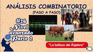 26/27 - Analisis Combinatorio Avanzado Parte 2 | Ejercicios Resueltos (PASO A PASO)