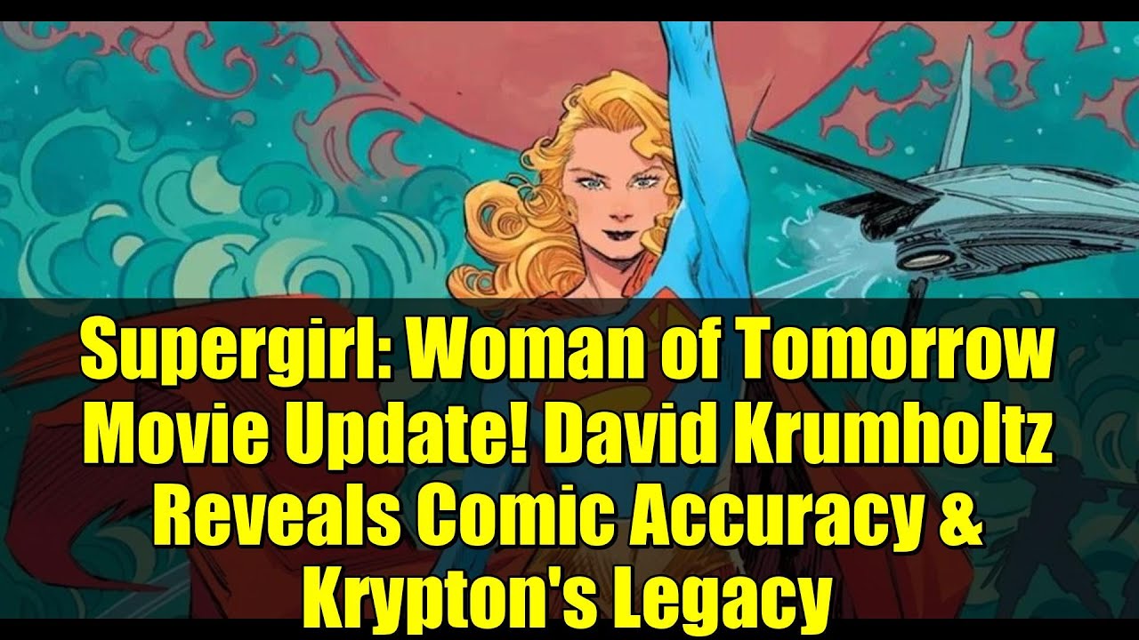 Supergirl: Woman of Tomorrow Movie Update! David Krumholtz Reveals Comic Accuracy & Krypton's Legacy