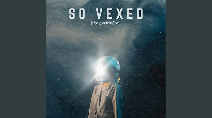 So Vexed (Special Version)