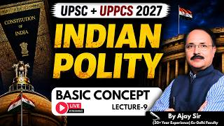 Indian Polity Strategy for UPSC &amp; UPPCS 2027 Exam by Ajay Sir Lecture-9 ||  Maadhyam IAS