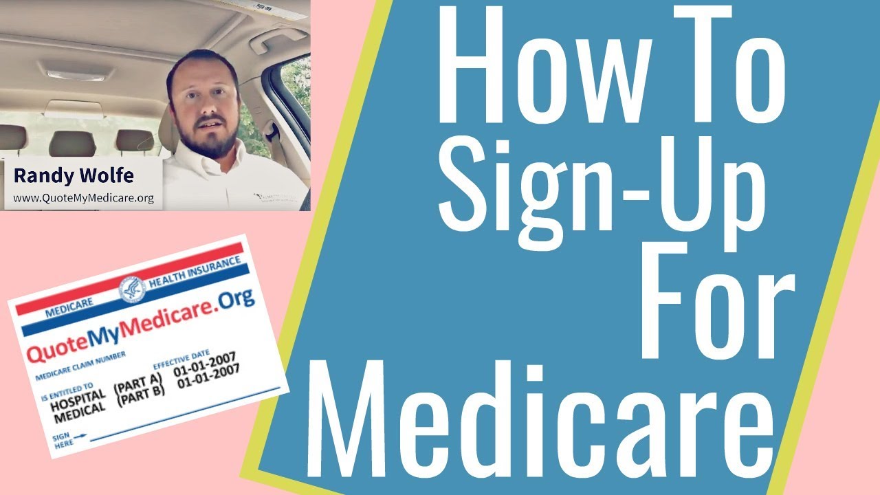 Sign Up for Medicare 2019 | Medicare Part A & Medicare Part B - YouTube