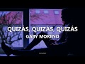 Gaby Moreno - Quizás, Quizás, Quizás - Letra
