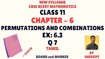 CLASS 11 | EX 6.3 | Q 7 | PERMUTATIONS AND COMBINATIONS | MATHS | CBSE NEW SYLLABUS.