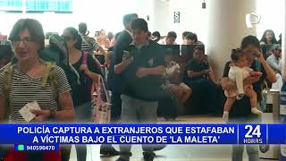 SJL: capturan a delincuentes que estafaron a mujer con la modalidad de la “maleta retenida”