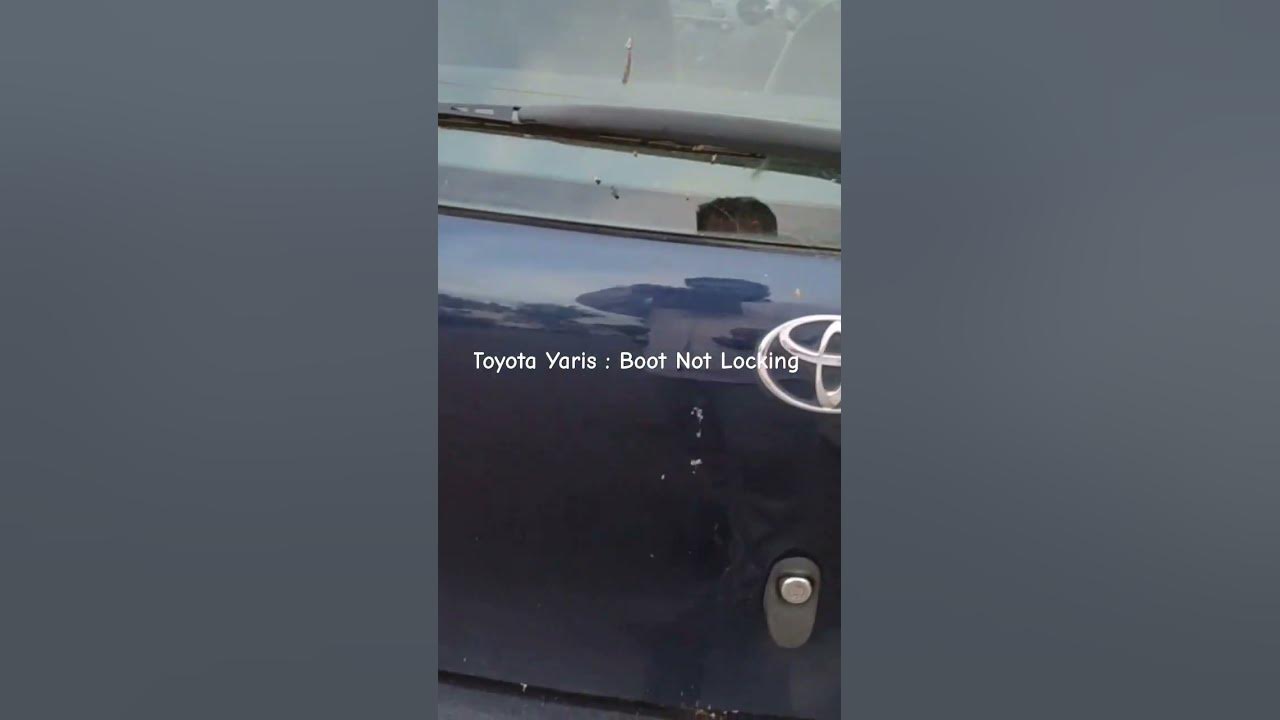 Toyota Yaris Boot Not Locking - Problem Solved #diy #car #toyota #lock