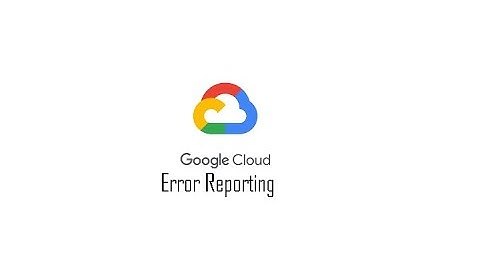 Error Reporting Tool in GCP.#GCP