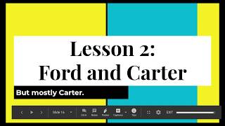11th USH - Chapter 15: Crisis and Resurgence, Lesson 2 - Ford and Carter