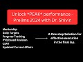Upsc prelims 2024 with dr shivin  unlock peak performance
