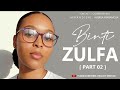 BINTI ZULFA PART 02