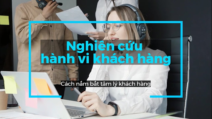 Moôn hành vi khách hàng tiếng anh là gì năm 2024