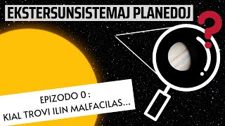 Kial ekstersunsistemaj planedoj estas malfacile troveblaj? | Ekstersunsistemaj planedoj #0