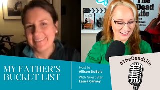 My Fathers Bucket List feat. Laura Carney