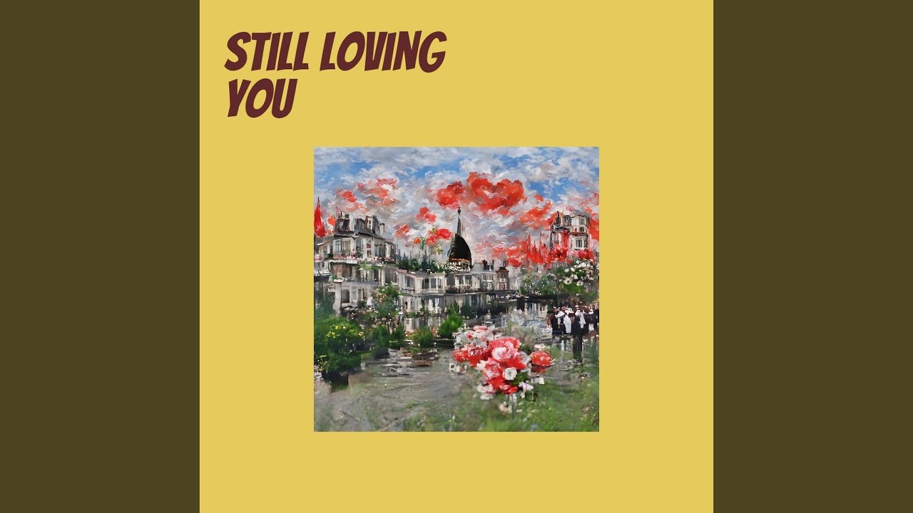 Still Loving You YouTube