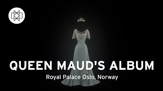 Queen Maud's Album  Royal Palace Oslo, Norway