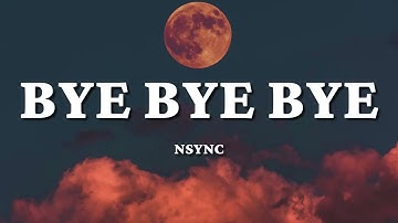 *NSYNC - Bye Bye Bye (Lyrics) (Deadpool 3 Soundtrack)