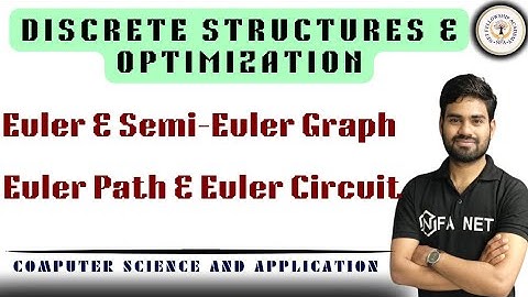 Euler and Semi-Euler Graph | Euler Path and Euler Circuit | Discrete Structure and Optimization