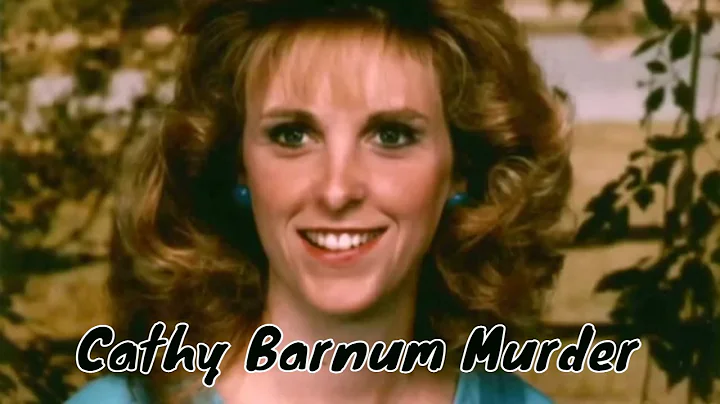 EP. 21 - The Murder Of Cathy Barnum [True Crime]