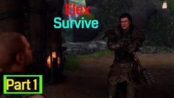 Elex gameplay walkthrough part 1 Survive [Meeting the Beserkers]