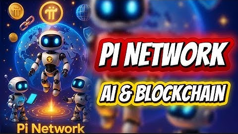 Pi Network và sự kết hợp giữa AI và Blockchain ✅🎉❤️🔥👀🤔🅿️ℹ️#investtv #pinetwork #coin #crypto 