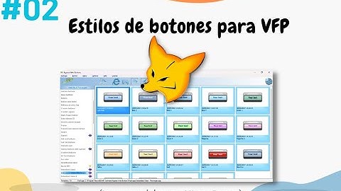 Estilo de botones sencillos VFP   parte 02 | Visual FoxPro