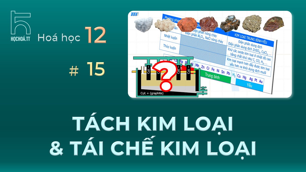 Tách và Tái Chế Kim Loại