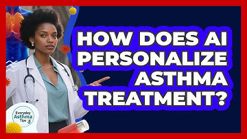 How Does AI Personalize Asthma Treatment? - Everyday Asthma Tips