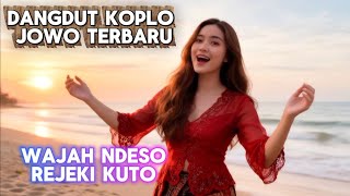 Wajah Ndeso Rejeki Kuto dangdut Koplo Terbaru