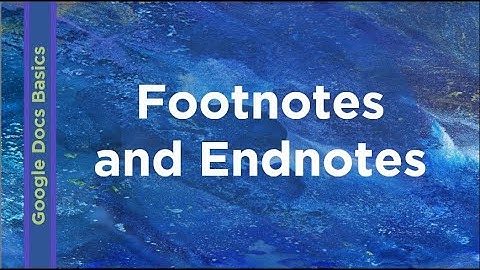 Google Docs Basics - Footnotes and Endnotes | Technology Education