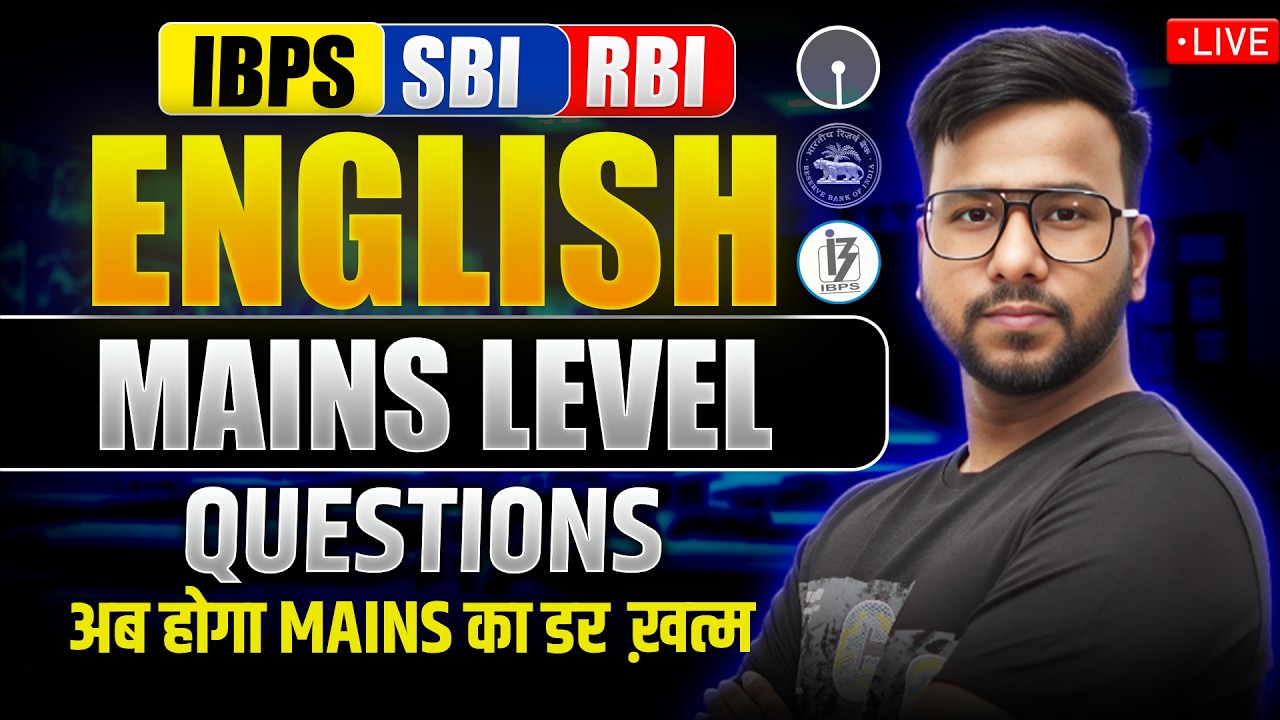 🎯 Mains Level English for Bank Exams 2026 | 📌 SBI PO, IBPS PO & RBI Assistant Mains | Varun Chitra