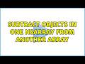 Subtract objects in one NSArray from another array (5 Solutions!!)