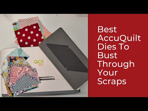 Best AccuQuilt Dies