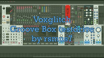 VCV Rack - Voxglitch Groove Box testdrive - by rsmus7