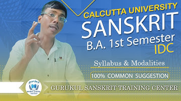 Calcutta University 4/3 Year B.A. 1st Sem Sanskrit IDC 100% Common Suggestion Syllabus & Modalities